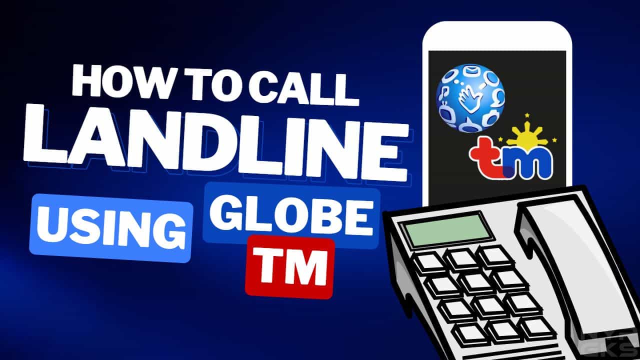 How to Call Landline Using Globe Sim